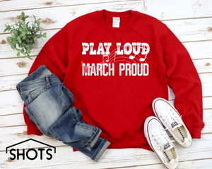 Play Loud March Proud Band